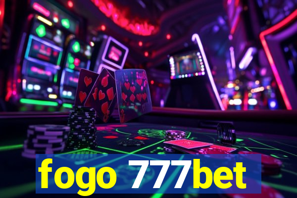 fogo 777bet